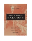 Boomtown Saloons : Archaeology And History In Virginia City - eBook