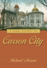 A Short History of Carson City - Book