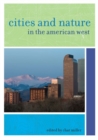 Cities and Nature in the American West - eBook