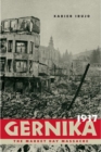 Gernika, 1937 : The Market Day Massacre - eBook