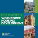 Best Practices : Workforce Housing Development - Book