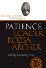 Recollections of Past Days : The Autobiography of Patience Loader Rozsa Archer - eBook