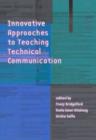 Innovative Approaches to Teaching Technical Communication - Book