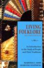 Living Folklore, 2nd Edition : An Introduction to the Study of People and Their Traditions - Book