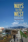 Ways to the West : How Getting Out of Our Cars Is Reclaiming America's Frontier - Book