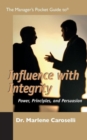 The Manager's Pocket Guide to Influencing with Integrity - Book