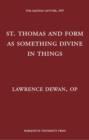 St. Thomas and Form as Something Divine in Things - Book
