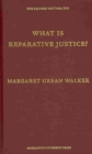 What is Reparative Justice? (Aquinas Lecture) (Aquinas Lectures) - Book