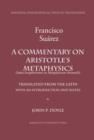 A Commentary on Aristotle's Metaphysics : Or a Most Ample Index to the Metaphysics of Aristotle.  (Index Locupletissimus in Metaphysicam Aristotelis) - Book