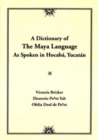 Dictionary Of The Maya Language : As Spoken in Hocaba Yucatan - Book