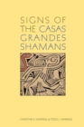 Signs of the Casas Grandes Shamans - Book