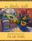 My Kitchen Table : Sketches from My Life - Book