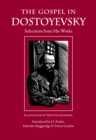 The Gospel in Dostoyevsky : Selections from His Works - Book