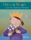 Prince Noah and the School Pirates - Book