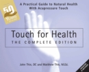 Touch for Health: The 50th Anniversary : A Practical Guide to Natural Health with Acupressure Touch and Massage - Book