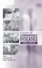 Control of Communicable Diseases: Clinical Practice - Book