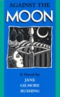 Against the Moon - Book