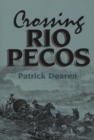 Crossing Rio Pecos - Book