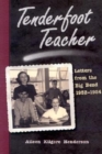 Tenderfoot Teacher : Letters from the Big Bend, 1952-1954 - Book