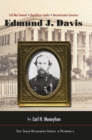Edmund J. Davis of Texas : Civil War General, Republican Leader, Reconstruction Governor - Book
