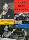 Lone Star Leaders : Power and Personality in the Texas Congressional Delegation - Book
