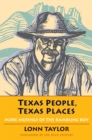 Texas People, Texas Places : More Musings of the Rambling Boy - Book