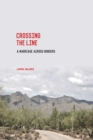 Crossing the Line : A Marriage across Borders - Book