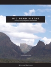 Big Bend Vistas : Journeys through Big Bend National Park - Book