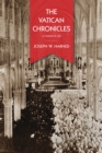 The Vatican Chronicles : A roman a clef - Book