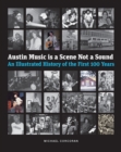 Austin Music Is a Scene Not a Sound - Book