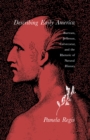 Describing Early America : Bartram, Jefferson, Crevecoeur, and the Rhetoric of Natural History - Book