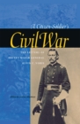 A Citizen-Soldier's Civil War : The Letters of Brevet Major General Alvin C. Voris - Book