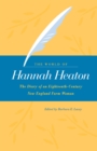 The World of Hannah Heaton : The Diary of an Eighteenth-Century New England Farm Woman - Book