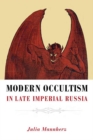 Modern Occultism in Late Imperial Russia - Book