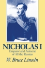 Nicholas I : Emperor and Autocrat of All the Russias - Book