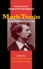 Mark Twain at the Buffalo Express : Articles and Sketches by America's Favorite Humorist - Book