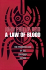 A Law of Blood : The Primitive Law of the Cherokee Nation - Book
