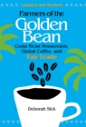 Farmers of the Golden Bean : Costa Rican Households in the Global Coffee Economy - Book