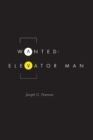 Wanted: Elevator Man - Book