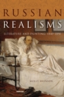 Russian Realisms : Literature and Painting, 1840–1890 - Book