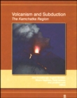 Volcanism and Subduction : The Kamchatka Region - Book