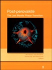 Post-Perovskite : The Last Mantle Phase Transition - Book