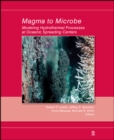 Magma to Microbe : Modeling Hydrothermal Processes at Oceanic Spreading Centers - Book