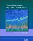 Climate Dynamics : Why Does Climate Vary? - Book