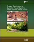 Stream Restoration in Dynmaic Fluvial Systems : Scientific Approaches, Analyses, and Tools - Book