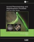 Auroral Phenomenology and Magnetospheric Processes : Earth and Other Planets - Book