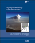 Lagrangian Modeling of the Atmosphere - Book