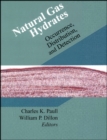 Natural Gas Hydrates : Occurrence, Distribution, and Detection - Book