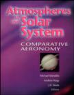 Atmospheres in the Solar System : Comparative Aeronomy - Book