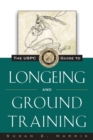The USPC Guide to Longeing and Ground Training - Book